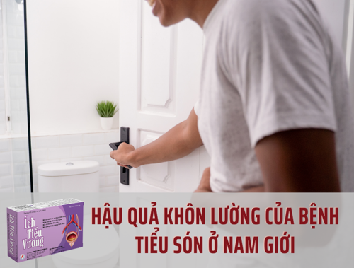 Hậu quả khôn lường của bệnh TIỂU SÓN Ở NAM GIỚI – BẠN CÓ BIẾT? 